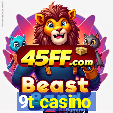 9t casino